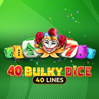 40 Bulky Dice